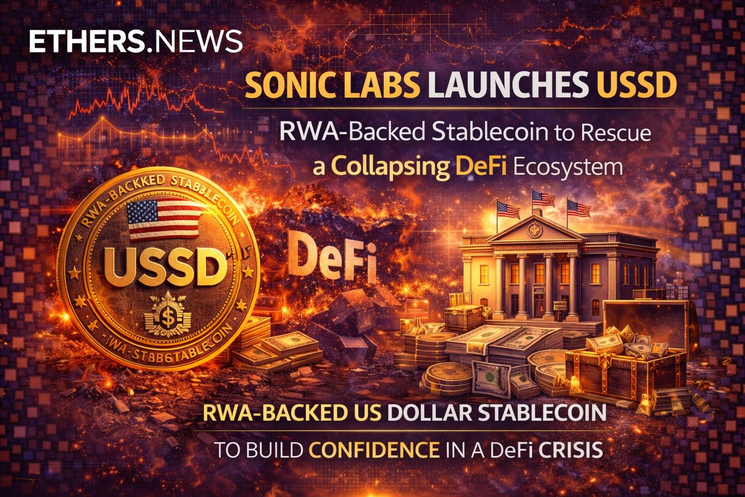 Sonic Labs Launches USSD: RWA-Backed Stablecoin to Rescue a Collapsing DeFi Ecosystem